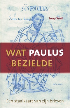 Wat Paulus bezielde Een staalkaart van zijn brieven / Joop Smit osaWat Paulus bezielde Een staalkaart van zijn brieven / Joop Smit osa