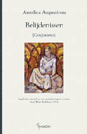 Augustinus, Belijdenissen [confessiones] / vert. Wim Sleddens, OSA